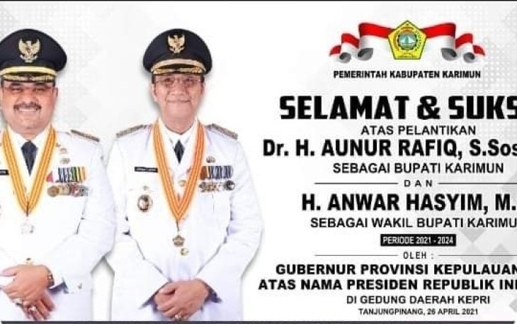 Aunur Rafiq-Anwar Hasyim Kembali Pimpin Karimun 2021-2024