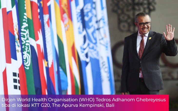 Dirjen WHO Tedros Adhanom Ghebreyesus saat tiba di Lokasi KTT G20