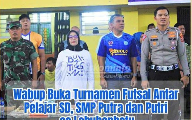 Wabup Labuhanbatu Buka Turnamen Futsal Antar Pelajar SD dan SMP se-Labuhanbatu 