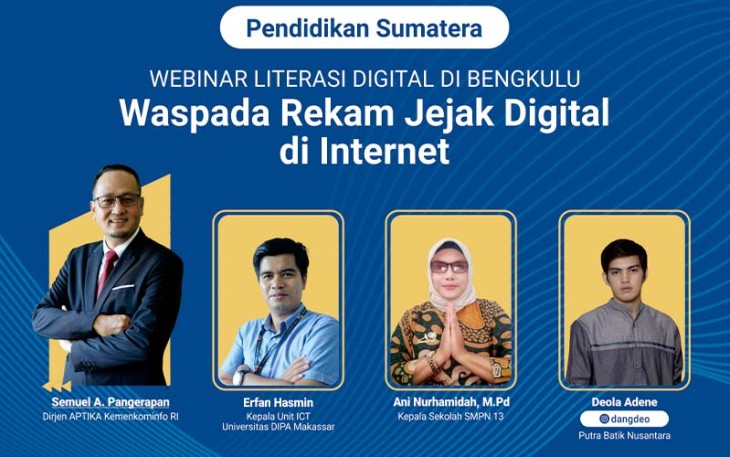 Webinar Literasi Digital “Literasi Digital– Waspada Rekam Jejak Digital di Internet”