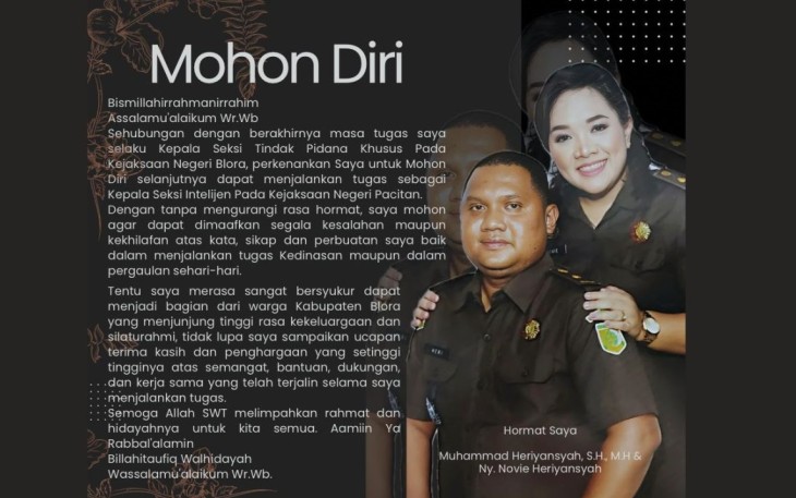 Muhammad Heriyansyah, yang sebelumnya menjabat Kasie Pidsus Kejari Blora  pindah tugas menjadi Kasie Intelejen Kejaksaan Negeri Pacitan.