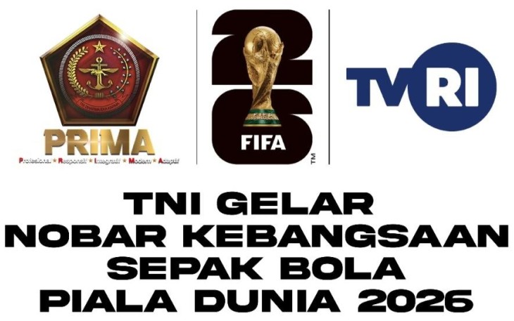 TNI Gelar Nobar Kebangsaan Pertandingan Sepak Bola Piala Dunia 2026 Bersama Masyarakat