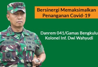 Danrem 041/Gamas Bengkulu Kolonel Inf. Dwi Wahyudi