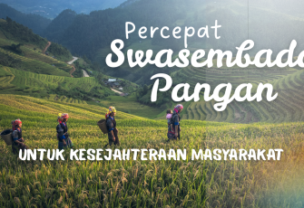Percepatan Swasembada Pangan untuk Kesejahteraan Masyarakat