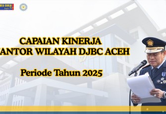 Kantor Wilayah Bea Cukai Aceh Catatkan Kinerja Positif Tahun 2025