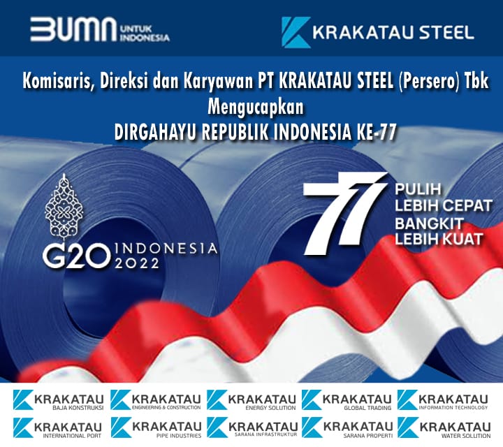 Dirgahayu HUT RI Ke-77 (Komisaris, Direksi dan Karyawan PT Krakatau Steel (Persero) Tbk)