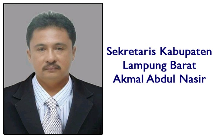 Sekretaris Kabupaten Lampung Barat Akmal Abdul Nasir