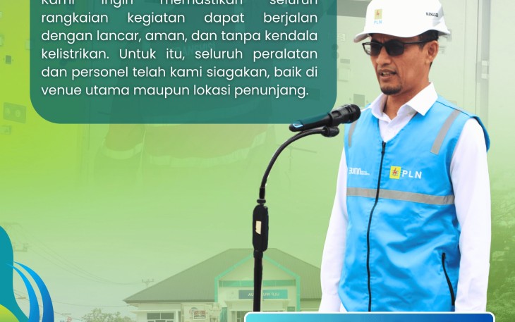PLN UP3 Kendari Siaga Amankan Pasokan Listrik untuk STQH Nasional XXVIII di Sulawesi Tenggara Tahun 2025