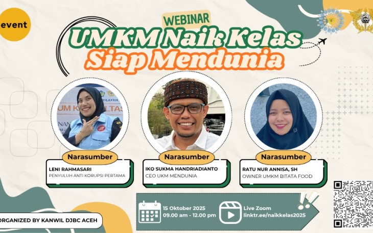 Bea Cukai Aceh Akan Gelar Webinar UMKM Naik Kelas Siap Mendunia