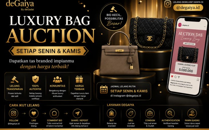 Ingin Punya Tas Branded dengan Harga Lebih Terjangkau? Coba Ikuti Luxury Bag Auction deGaiya Setiap Senin dan Kamis