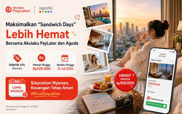 Maksimalkan "Sandwich Days" Lebih Hemat Bersama Akulaku PayLater dan Agoda