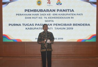 Bupati Pati mengapreisiasi panitia dalam pelaksanaan HUT Pati dan HUT RI 2019