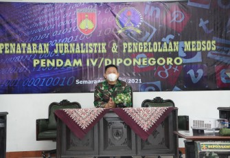 Kapendam  IV/Dip Kolonel Kav Susanto S.I.P., M.A.P., membuka Penataran Jurnalistik dan Pengelolaan Medsos kepada seluruh unsur penerangan jajaran Korem, Kodim BS/Semarang  dan Batalyon BS wilayah Kodam IV/Diponegoro.